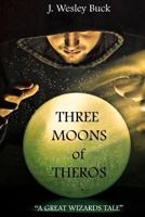 Three Moons of Theros 1312485833 Book Cover