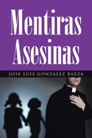 Mentiras Asesinas 1662488491 Book Cover