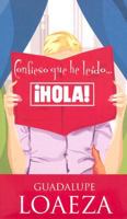 Confieso Que He Leido Hola!/ I Confess That I Have Read Hello! 9707101911 Book Cover