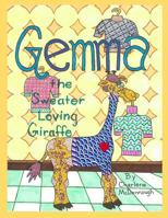 Gemma the Sweater Loving Giraffe 1530234832 Book Cover