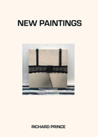 Richard Prince: New Paintings B09SJXRK8Y Book Cover