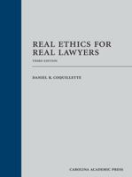 Real Ethics for Real Lawyers 1594605971 Book Cover