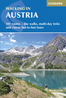 Walking in Austria: 101 Routes - Day Walks, Multi-day Treks and Classic Hut-to-Hut Tours 1852848596 Book Cover