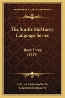 The Smith-McMurry Language Series: Book Three 1165102935 Book Cover