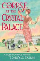 The Corpse at the Crystal Palace 1250209048 Book Cover