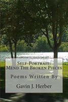 Self-Portrait: : Mend the Broken Pieces 1492161373 Book Cover