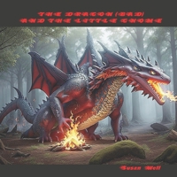 The Dragon (Bad) and the Little Gnome B0CRQ537P8 Book Cover