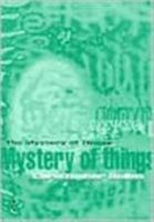 The Mystery of Things 0415212324 Book Cover
