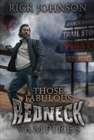 Those Fabulous Redneck Vampires 1671245784 Book Cover