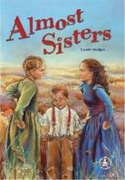 Almost Sisters (Cover-to-Cover Novels: Historical Fiction) 0780796926 Book Cover