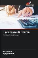 Il processo di ricerca: Dall'idea alla pubblicazione 6206130010 Book Cover