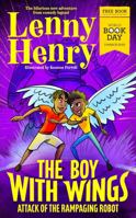 The Boy With Wings: Attack of the Rampaging Robot - World Book Day 2023 1035015927 Book Cover