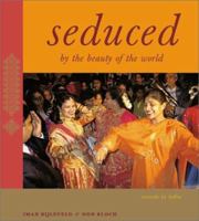 Seduced By the Beauty of the World: Travels In India 0810945436 Book Cover