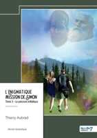 L'énigmatique mission de Simon - Tome 3: Le parcours initiatique (French Edition) 2385910063 Book Cover