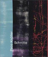 Paco Knöller: Schnitte 3933807603 Book Cover