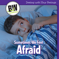 Sometimes We Feel Afraid 1502659840 Book Cover