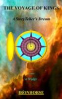 The Voyage of Kings: A StoryTeller's Dream 0990323218 Book Cover