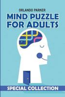 Mind Puzzle For Adults: Futoshiki Puzzles 1792600860 Book Cover