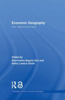 Economic Geography: Past, Present and Future 1138867152 Book Cover