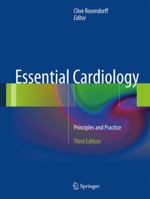 Essential Cardiology: Principles And Practice 3Ed (Hb 2013) 0721681441 Book Cover