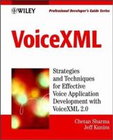 VoiceXML: Professional Developer's Guide with CDROM 0471418935 Book Cover