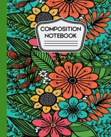 Composition Notebook: Cool Retro Flowers Vintage Style 7.5" X 9.25" - 100 Pages Wide Ruled 1089018304 Book Cover