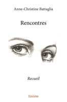 Rencontres (French Edition) 2414250305 Book Cover