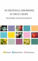 Nutritional Disorders in Fruit Crops: Diagnosis and Management 9381450951 Book Cover