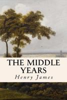 The Middle Years [Short Story] 1530132061 Book Cover