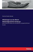 Mitteilungen Aus Der Alteren Medizinalgeschichte Hamburg's 3741102385 Book Cover