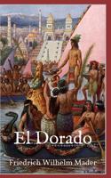 El Dorado (Illustrierte Ausgabe) 1539143147 Book Cover