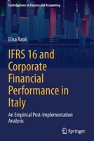 IFRS 16 and Corporate Financial Performance in Italy: An Empirical Post-Implementation Analysis 3030716325 Book Cover