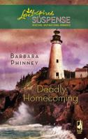 Deadly Homecoming 037344320X Book Cover