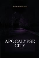 Apocalypse city 0944251706 Book Cover