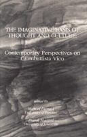 The Imaginative Basis of Thought and Culture: Contemporary Perspectives on Giambattista Vico 1551300486 Book Cover