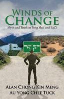 Winds of Change: Myth and Truth in Feng Shui and Bazi 1482865378 Book Cover
