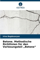 Betone. Methodische Richtlinien für den Vorlesungsteil "Betone" (German Edition) 620852573X Book Cover
