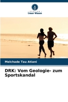 Drk: Vom Geologie- zum Sportskandal 6207267966 Book Cover