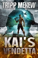 KAI'S VENDETTA - BOOK I: A Kailani Priest Novel - A Military Action Revenge Thriller B0C6BLTRKQ Book Cover