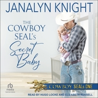 The Cowboy Seal's Secret Baby B0BYCGSSF7 Book Cover