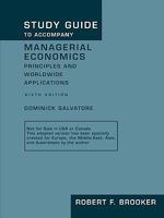 Study Guide to Accompany Managerial Economics: Principles and Worldwide Applications, Sixth Edition by Dominick Salvatore 0195319699 Book Cover