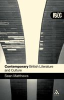 Contemporary British Literature and Culture 0826489680 Book Cover
