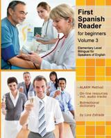 First Spanish Reader for Beginners (Volume 3) 1490432108 Book Cover