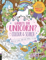 Buster Books Wheres the Unicorn? Colour and Search (Search and Find Activity). 1837250200 Book Cover
