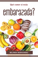 Qu� comer si est�s embarazada? 1804774065 Book Cover