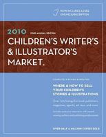 2010 Children's Writer's and Illustrator's Market 1582975876 Book Cover