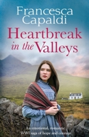 Heartbreak in the Valleys 1800323573 Book Cover