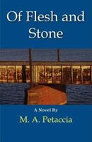 Of Flesh and Stone 0981472591 Book Cover