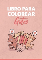 LIBRO PARA COLOREAR | Gatos: Libro para colorear para niños y niñas de 4 a 9 años | 50 ilustraciones para pintar | Relajación para niños | arte y dibujo para los más pequeños B08Y4LBVFM Book Cover