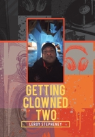 Getting Clowned Two 166418192X Book Cover